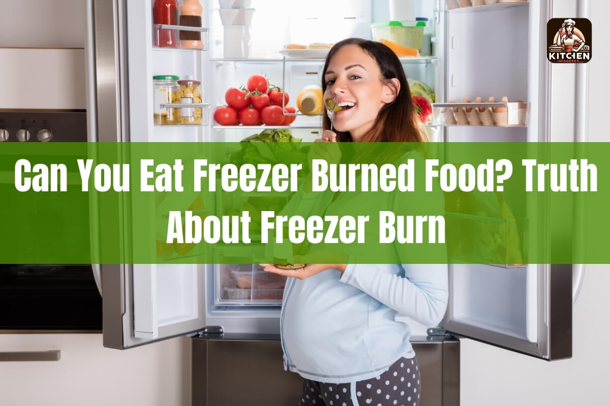 Can You Eat Freezer Burned Food