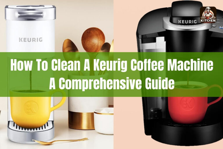 How to Clean a Keurig Coffee Machine