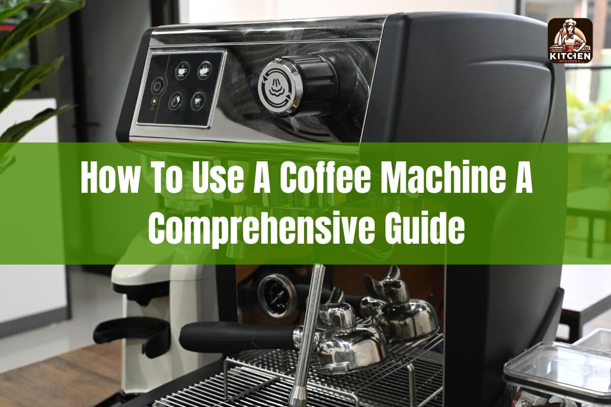 How to Use a Coffee Machine