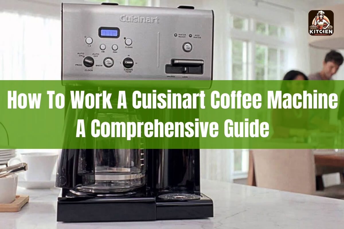 How to Work a Cuisinart Coffee Machine