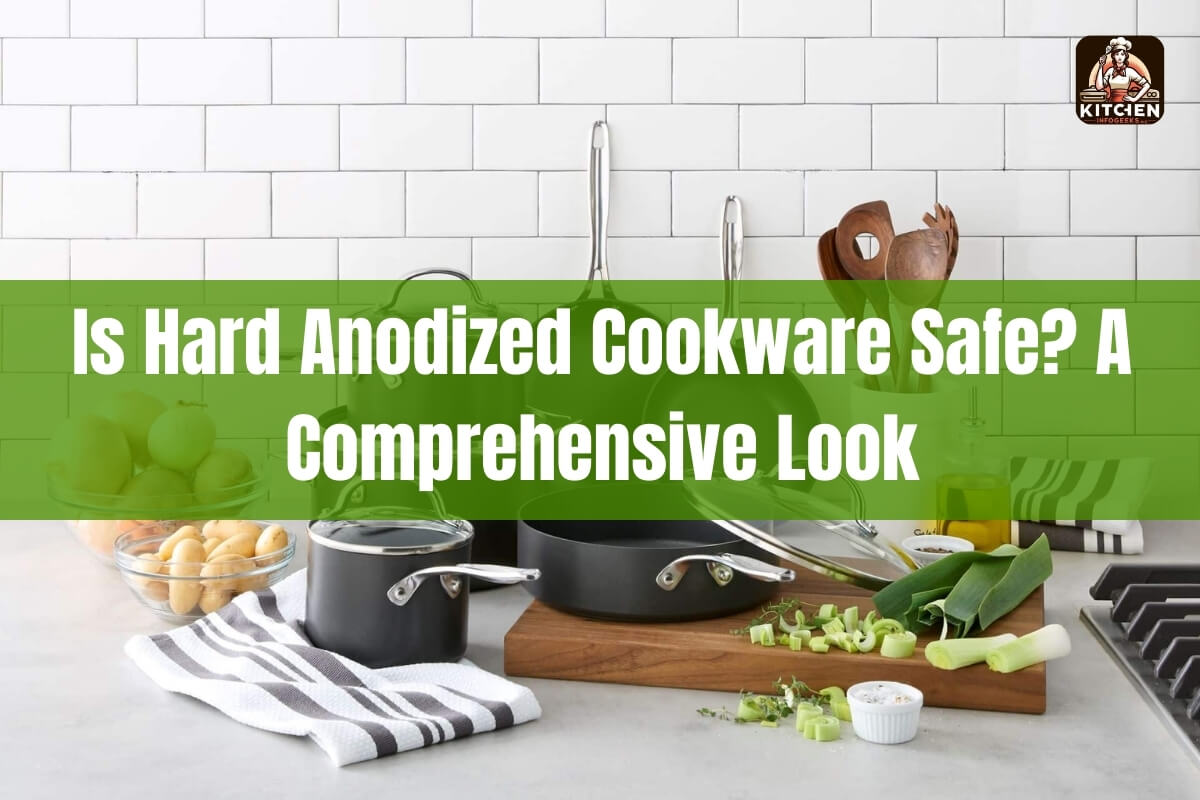 Is Hard Anodized Cookware Safe